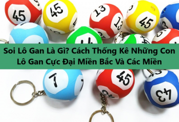 Giải đáp thắc mắc về soi lô gan là gì cho người mới